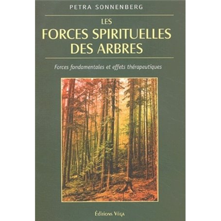 Les forces sprituelles des arbres