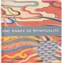 Une annee de spiritualite