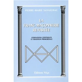 La franc-maconnerie revisitee