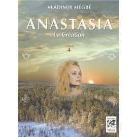 Anastasia - la création - tome 4