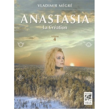 Anastasia - la création - tome 4