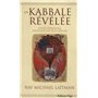 La Kabbale révélée, guide personnel pour une vi e plus sereine