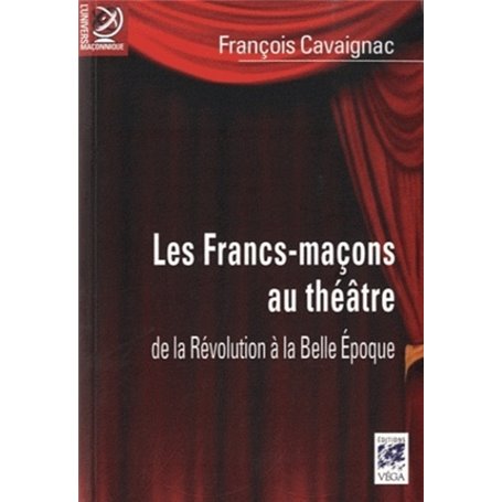 Les Francs-maçons au théâtre