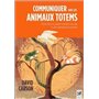 Communiquer avec les animaux totems