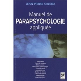 Manuel de parapsychologie appliquée