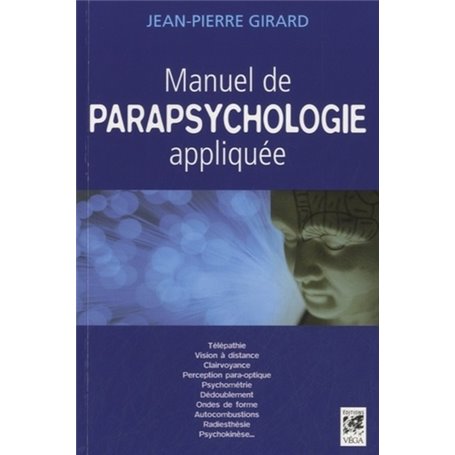 Manuel de parapsychologie appliquée