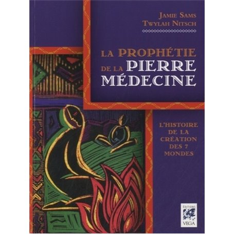 La prophétie de la Pierre Médecine