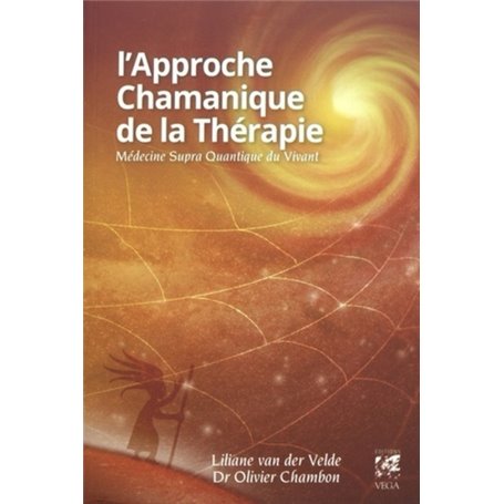 L'approche chamanique de la thérapie