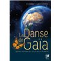 La danse de Gaïa - Notre histoire et celle de la planète