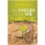 Les cycles de la vie