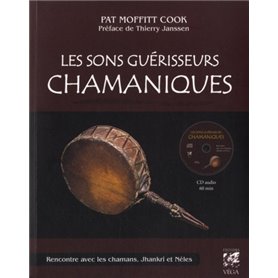 Les sons guérisseurs chamaniques (CD)