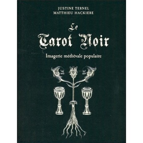 Le tarot noir - Imagerie médiévale populaire