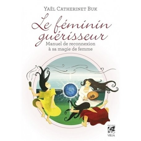 Le féminin guérisseur