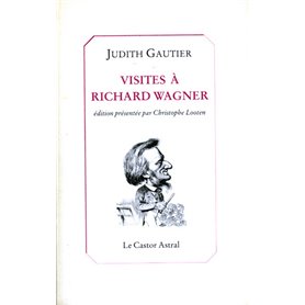 Visites à Richard Wagner