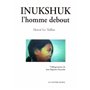 Inukshuk l'homme debout