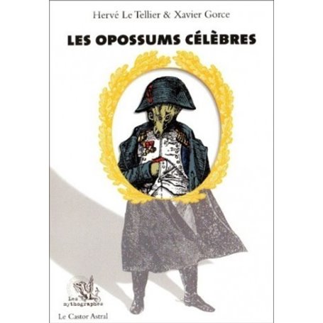 Les opossums célèbres