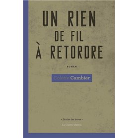 Un rien de fil à retordre