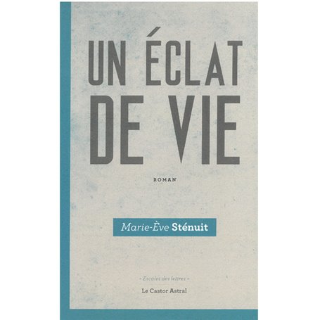 Un éclat de vie