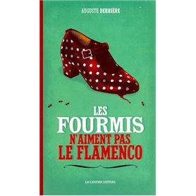 Les Fourmis n'aiment pas le Flamenco