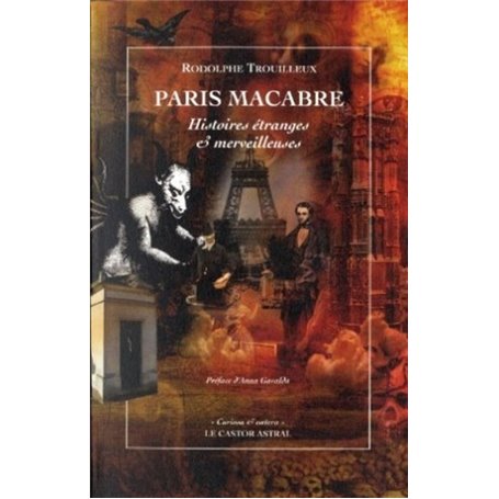 Paris macabre - Histoires étranges et merveilleuses