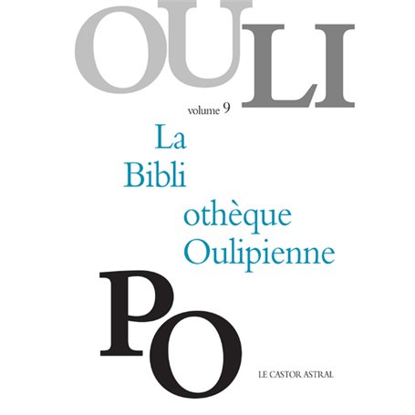 La Bibliothèque Oulipienne - tome 9