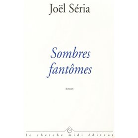 Sombres fantômes