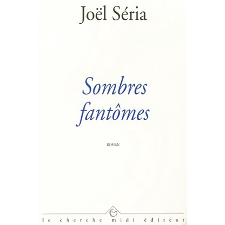 Sombres fantômes