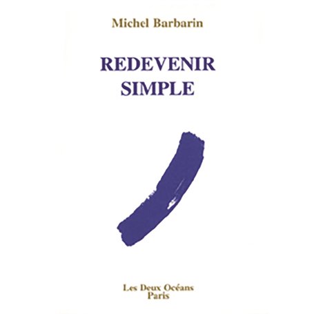 Redevenir simple