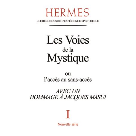 Hermès - tome 01 - Les Voies de la Mystique