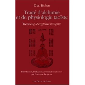 Traité d'alchimie et de physiologie taoïste