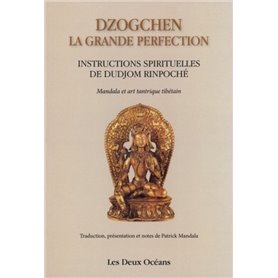 Dzogchen - La grande perfection