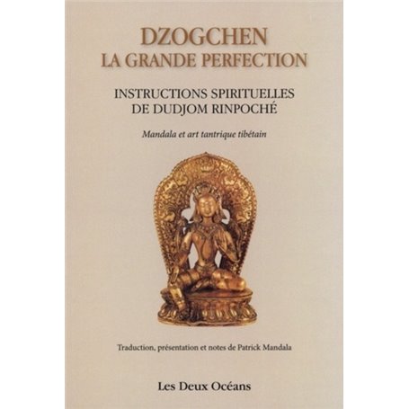 Dzogchen - La grande perfection