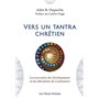 Vers un tantra chrétien - La rencontre du christianisme et du shivaïsme du Cachemire