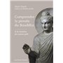 Comprendre la pensée du Bouddha - A la lumière du canon pâli