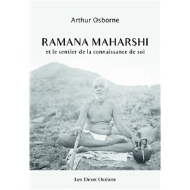 Ramana Maharshi et le sentier de la connaissance de soi