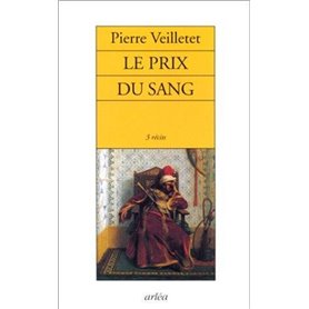 Le Prix du sang (3 récits)