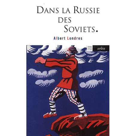 Dans la Russie des Soviets