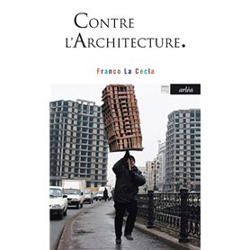 Contre l'architecture