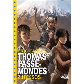 Thomas Passe Mondes T02 - Hyksos