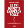 Le Cri du petit chaperon rouge