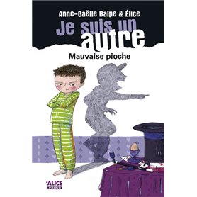 Je suis un autre - tome 3 Mauvaise pioche