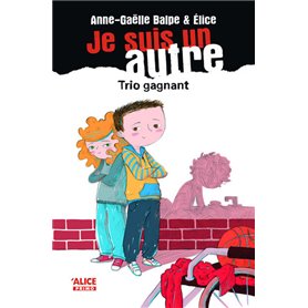 Je suis un autre - tome 4 Trio gagnant