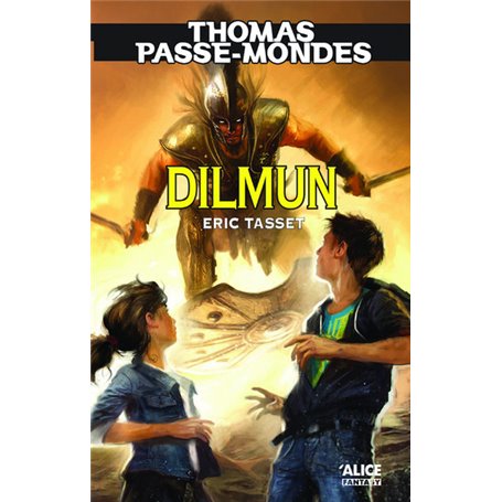 Thomas Passe-Mondes T7 - Dilmun