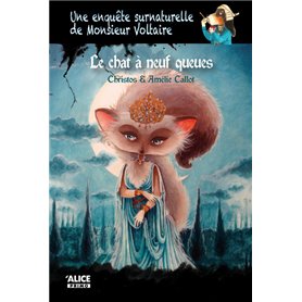 Une enquête surnaturelle de Monsieur Voltaire - Tome 02 Le chat à neuf queues
