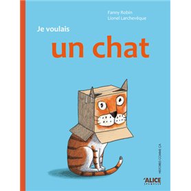 Je voulais un chat