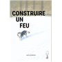 Construire un feu