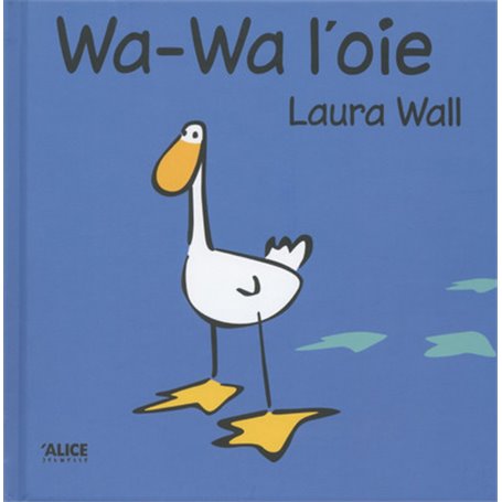 Wa-Wa l'oie