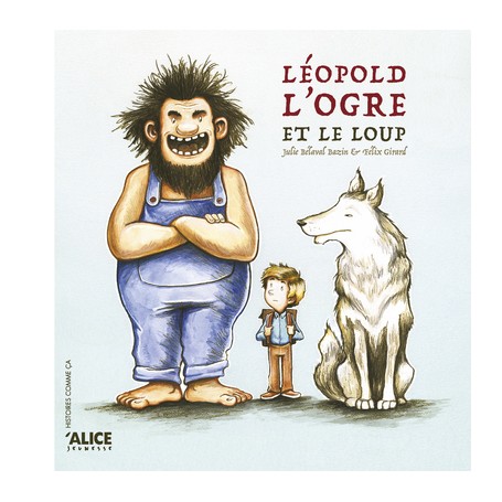 Léopold, l'ogre et le loup