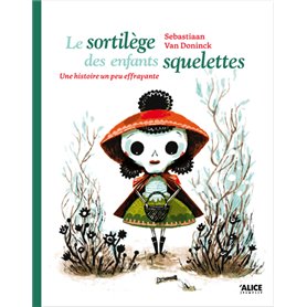 Le sortilège des enfants squelettes