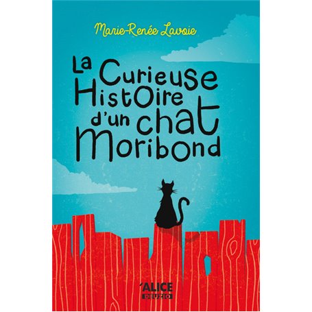 La curieuse histoire d'un chat Moribond